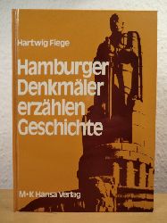 Fiege, Hartwig  Hamburger Denkmler erzhlen Geschichte 