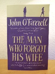 O`Farrell, John  The Man who forgot his wife (English Edition) 