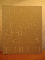 Schriftleitung: Werner Gramberg  Stiftung zur Frderung der Hamburgischen Kunstsammlungen. Erwerbungen 1964 