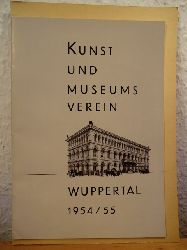 Kunst- und Museumsverein Wuppertal  Kunst- und Museumsverein Wuppertal 1954/55 