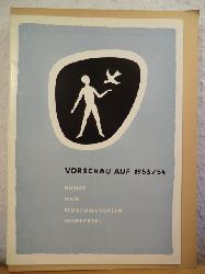 Kunst- und Museumsverein Wuppertal  Vorschau auf 1953/1954. Mitteilungsheft 