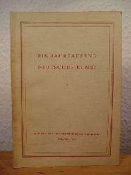 Biehn, Dr. Heinz (Bearbeitung)  Ein Jahrtausend deutscher Kunst. Ausstellung im Landesmuseum Wiesbaden, Sommer 1952 