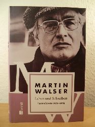 Walser, Martin  Leben und Schreiben. Tagebcher 1974 - 1978 (Tagebcher Band 3) 