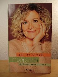 Frhlich, Susanne  Moppel-Ich. Der Kampf mit den Pfunden 