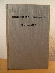 Jde, Fritz / Gundlach, Willi (Zusammenstellung)  Sonnenberg-Liederbuch Pro Musica. Lieder fr internationale Begegnungen 