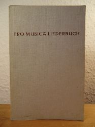 Jde, Fritz / Gundlach, Willi  Pro Musica Liederbuch - Sonnenberg Liederbuch. Lieder fr internationale Begegnungen 