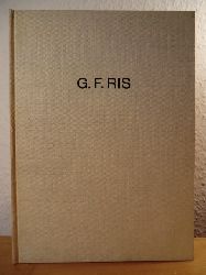Trier, Eduard  G. F. Ris. Monographien zur rheinisch-westflischen Kunst der Gegenwart Band 42 (signiert von G. F. Ris) 