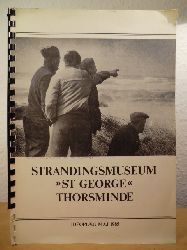 Jens Aarup Jensen  Strandingsmuseum "St George" Thorsminde. Idoplg Maj 1985 