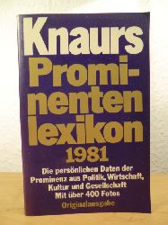 Redaktionsbro Harenberg  Knaurs Prominentenlexikon 1981. Die persnlichen Daten der Prominenz aus Politik, Wirtschaft, Kultur und Gesellschaft 
