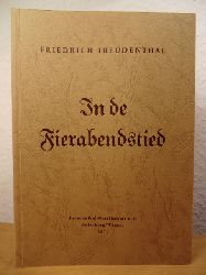 Freudenthal, Friedrich  In de Fierabendstied. Een plattdtsch Geschichtenbook 