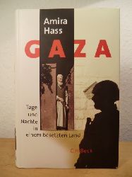 Hass, Amira  Gaza. Tage und Nchte in einem besetzten Land 