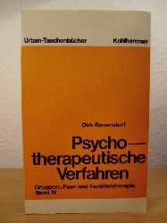 Revenstorf, Dirk  Psychotherapeutische Verfahren. Band IV: Gruppen- (Gruppentherapie), Paar- (Paartherapie) und Familientherapie 