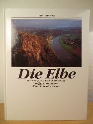 Tschechne, Wolfgang  Die Elbe. Von der Quelle bis zur Mndung 