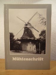 Sieling, Bur Bruno / Khne, Hermann / Khne, Bernhard  Mhlenschrift. Heimatkundliche Schriftenreihe Nr. 5 