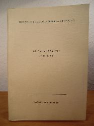 Deutsche Ibero-Amerika Stiftung  Jahresbericht 1954 / 1955. Verffentlicht am 12. Oktober 1955 