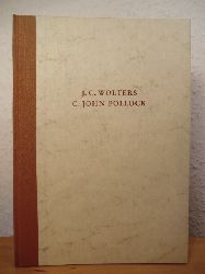 Hieke, Dr. phil. Ernst (Hrsg.)  J. C. Wolters, C. John Pollock. Assekurenz-Makler, Hamburg 