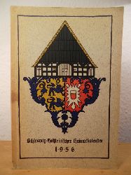 Schramm, Hans H. (verantwortlich fr den Inhalt)  Schleswig-Holsteinischer Heimatkalender 1956 - 18. Jahrgang 