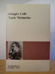 Colli, Giorgio  Nach Nietzsche 
