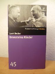Becker, Jurek  Bronsteins Kinder (Sddeutsche Zeitung Bibliothek Band 45) 