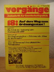 Hirschauer, Gerd / Borries, Dr. Achim von (Redaktion):  Vorgnge. Zeitschrift fr Gesellschaftspolitik. Nr. 18, 14. Jahrgang 1975 (Heft 6). Titel: Auf dem Weg zum Ordnungsstaat? 
