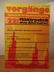 Hirschauer, Gerd (Redaktion):  Vorgnge. Zeitschrift fr Gesellschaftspolitik. Nr. 22, 15. Jahrgang 1976 (Heft 4). Titel: Militrpolitik ohne Alternative? 