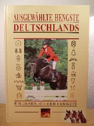 Eylers, Bernd / Schridde, Claus:  Ausgewhlte Hengste Deutschlands 2004 / 2005. Ein Jahrbuch der Hengste 