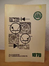 Valvo GmbH  quivalenzliste fr Halbleiterbauelemente. Ausgabe 1970 
