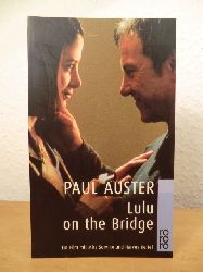 Auster, Paul  Lulu on the Bridge. Ein Film mit Mira Sorvino und Harvey Keitel 