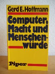 Hoffmann, Gerd E.  Computer, Macht und Menschenwrde 
