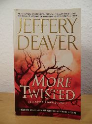 Deaver, Jeffery  More twisted. Collected Stories, Volume II (English Edition) 