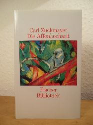 Zuckmayer, Carl  Die Affenhochzeit. Erzhlung 