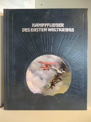 Bowen, Ezra und Gitta [Hrsg.] Joost:  Kampfflieger des Ersten Weltkriegs 