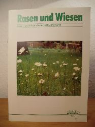 Schupp, D. (Text und Konzeption):  Rasen und Wiesen. Lebens- und Erlebnisrume statt Einheitsgrn. Merkblatt Nr. 21 