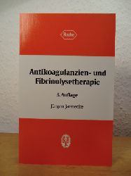 Jaenecke, Jrgen:  Antikoagulanzien- und Fibrinolysetherapie : 33 Tabellen. 