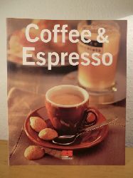 Prinz-Korte, Edelgard [Red.]:  Coffee & Espresso. 
