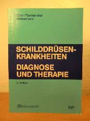 Pfannenstiel, Peter und Bernhard Saller:  Schilddrsenkrankheiten : Diagnose und Therapie. 