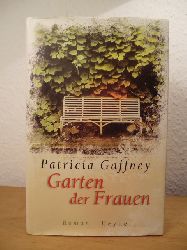Gaffney, Patricia:  Garten der Frauen. 