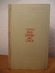 Longus:  Daphnis und Chloe. Ein antiker Hirtenroman 