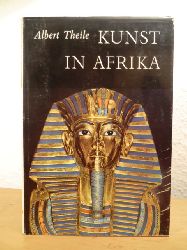 Theile, Albert:  Kunst in Afrika. [Zeichn.: Peter Straub], Belser-Bcher-Reihe ; 2. 