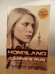 Kaplan, Andrew:  Homeland. Carrie`s Run (English Edition) 