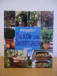 Rausch, Andrea:  Ratgeber Balkon- und Zimmerpflanzen (originalverschweites Exemplar) 