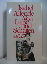 Allende, Isabel:  Von Liebe und Schatten 