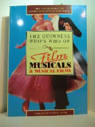 Larkin, Colin:  The Guinness Who`s Who of Film Musicals & Musical Films 