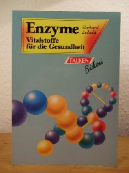 Leibold, Gerhard:  Enzyme. Vitalstoffe fr die Gesundheit 