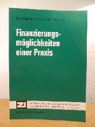 Deutsch, R. und V. Bicanski:  Finanzierungsmglichkeiten einer Praxis. 