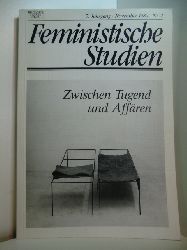 Autorenteam:  Feministische Studien. Titel: Zwischen Tugend und Affren. 7. Jahrgang - November 1989 - Nr. 2. 