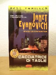 Evanovich, Janet:  Cacciatrice di taglie. Un` avventura di Stephanie Plum 