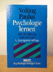 Nolting, Hans-Peter und Peter Paulus:  Psychologie lernen. Eine Einfhrung und Anleitung 