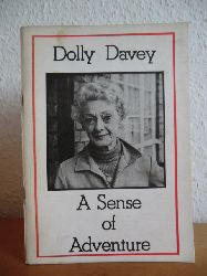 Davey, Dolly:  A Sense of Adventure (English Edition) 