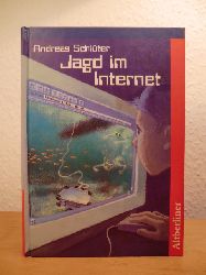 Schlter, Andreas:  Jagd im Internet 
